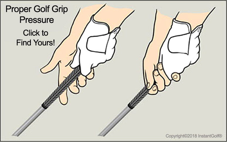 Keep a firm grip pressure 